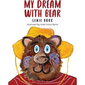 Austin Macauley Publishers My Dream With Bear Austin Macauley Publishers My Dream With Bear