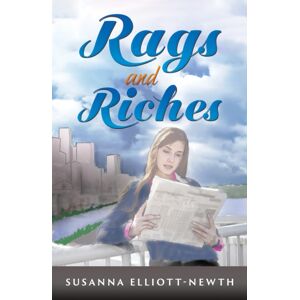 Austin Macauley Publishers Rags And Riches Austin Macauley Publishers Rags And Riches
