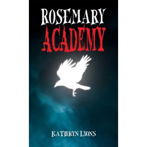 Austin Macauley Publishers Rosemary Academy Austin Macauley Publishers Rosemary Academy