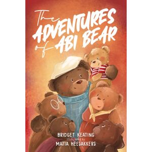 Austin Macauley Publishers The Adventures Of Abi Bear Austin Macauley Publishers The Adventures Of Abi Bear