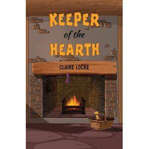 Austin Macauley Publishers Keeper Of The Hearth Austin Macauley Publishers Keeper Of The Hearth