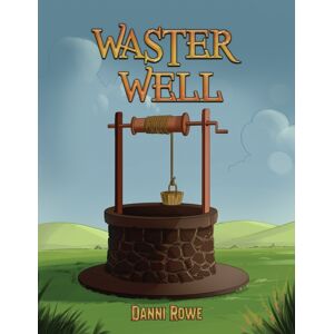 Austin Macauley Publishers Waster Well Austin Macauley Publishers Waster Well