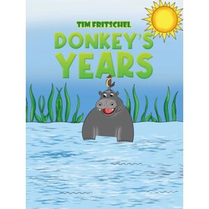 Austin Macauley Publishers Donkey’s Years Austin Macauley Publishers Donkey’s Years