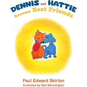 Austin Macauley Publishers Dennis And Hattie Become Friends Austin Macauley Publishers Dennis And Hattie Become Friends