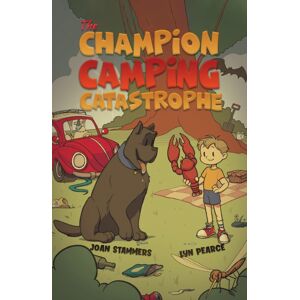 Austin Macauley Publishers The Champion Camping Catastrophe Austin Macauley Publishers The Champion Camping Catastrophe