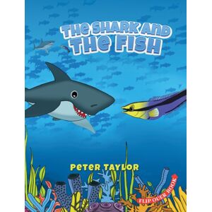 Austin Macauley Publishers The Shark And The Fish Austin Macauley Publishers The Shark And The Fish