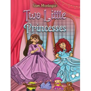 Austin Macauley Publishers Two Little Princesses Austin Macauley Publishers Two Little Princesses