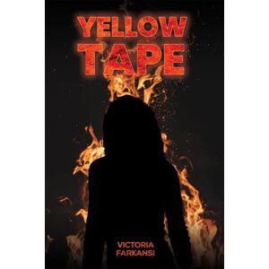 Austin Macauley Publishers Yellow Tape Austin Macauley Publishers Yellow Tape