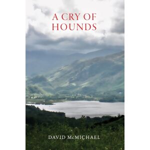 Austin Macauley Publishers A Cry Of Hounds Austin Macauley Publishers A Cry Of Hounds