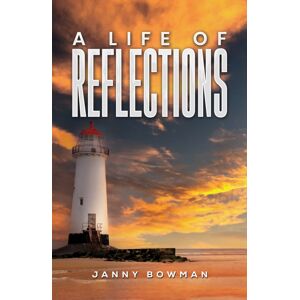 Austin Macauley Publishers A Life Of Reflections Austin Macauley Publishers A Life Of Reflections