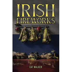 Austin Macauley Publishers Irish Fireworks Austin Macauley Publishers Irish Fireworks