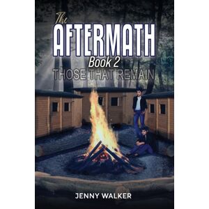 Austin Macauley Publishers The Aftermath: Book 2 – Those That Remain Austin Macauley Publishers The Aftermath: Book 2 – Those That Remain