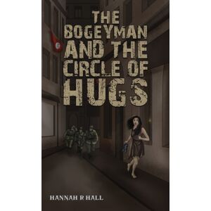 Austin Macauley Publishers The Bogeyman And The Circle Of Hugs Austin Macauley Publishers The Bogeyman And The Circle Of Hugs
