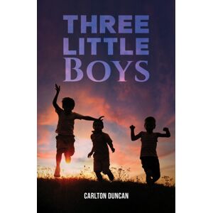 Austin Macauley Publishers Three Little Boys Austin Macauley Publishers Three Little Boys