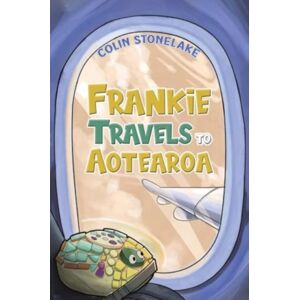 Austin Macauley Publishers Frankie Travels To Aotearoa Austin Macauley Publishers Frankie Travels To Aotearoa