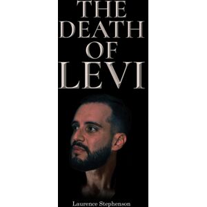 Austin Macauley Publishers The Death Of Levi Austin Macauley Publishers The Death Of Levi