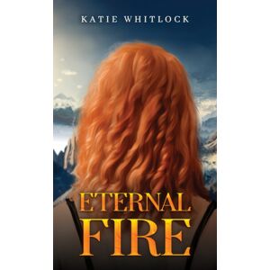 Austin Macauley Publishers Eternal Fire Austin Macauley Publishers Eternal Fire