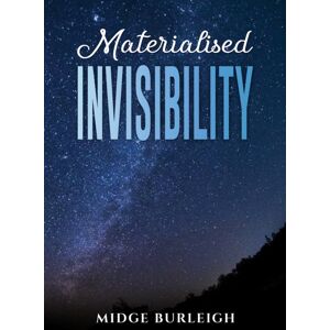 Austin Macauley Publishers Materialised Invisibility Austin Macauley Publishers Materialised Invisibility