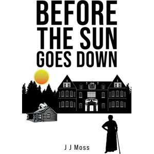 Austin Macauley Publishers Before The Sun Goes Down Austin Macauley Publishers Before The Sun Goes Down