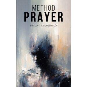 Austin Macauley Publishers Method Prayer Austin Macauley Publishers Method Prayer
