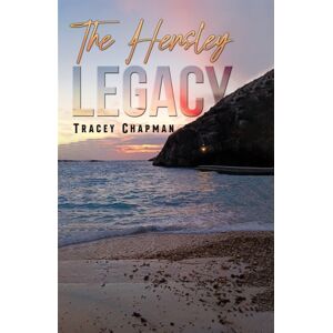 Austin Macauley Publishers The Hensley Legacy Austin Macauley Publishers The Hensley Legacy