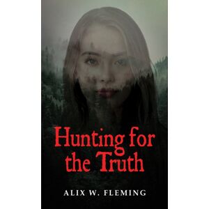 Austin Macauley Publishers Hunting For The Truth Austin Macauley Publishers Hunting For The Truth