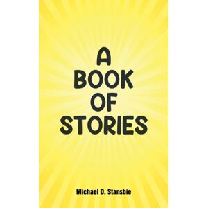 Austin Macauley Publishers A Book Of Stories Austin Macauley Publishers A Book Of Stories