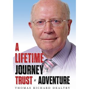 Austin Macauley Publishers A Lifetime Journey Of Trust & Adventure Austin Macauley Publishers A Lifetime Journey Of Trust & Adventure