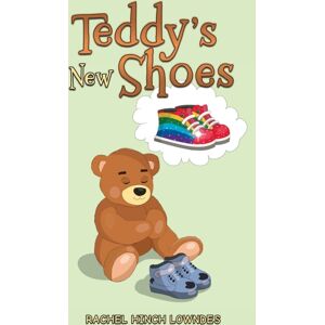Austin Macauley Publishers Teddy'S Shoes Austin Macauley Publishers Teddy'S Shoes