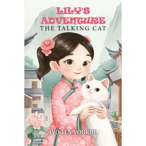 Austin Macauley Publishers Lily'S Adventure : The Talking Cat Austin Macauley Publishers Lily'S Adventure : The Talking Cat