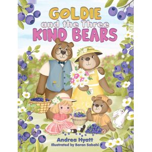 Austin Macauley Publishers Goldie And The Three Kind Bears Austin Macauley Publishers Goldie And The Three Kind Bears