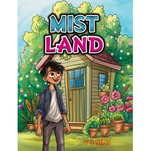 Austin Macauley Publishers Mist Land Austin Macauley Publishers Mist Land