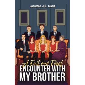 Austin Macauley Publishers A First And Final Encounter With My Brother Austin Macauley Publishers A First And Final Encounter With My Brother
