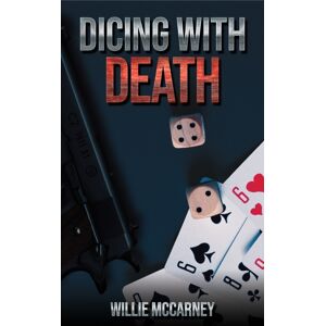 Austin Macauley Publishers Dicing With Death Austin Macauley Publishers Dicing With Death
