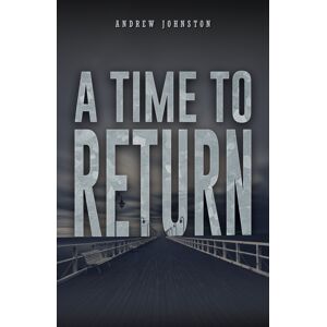 Austin Macauley Publishers A Time To Return Austin Macauley Publishers A Time To Return