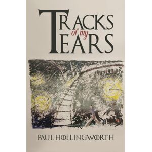 Austin Macauley Publishers Tracks Of My Tears Austin Macauley Publishers Tracks Of My Tears
