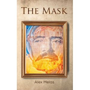 Austin Macauley Publishers The Mask Austin Macauley Publishers The Mask