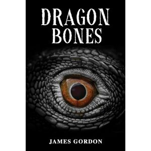 Austin Macauley Publishers Dragon Bones Austin Macauley Publishers Dragon Bones