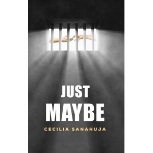 Austin Macauley Publishers Just Maybe Austin Macauley Publishers Just Maybe