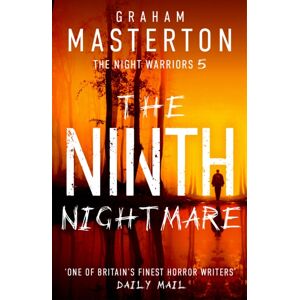 Bloomsbury Publishing PLC The Ninth Nightmare : The Original And Terrifying Conclusion To The Gripping Supernatural Horror Series Bloomsbury Publishing PLC The Ninth Nightmare : The Original And Terrifying Conclusion To The Gripping Supernatural Horror Series