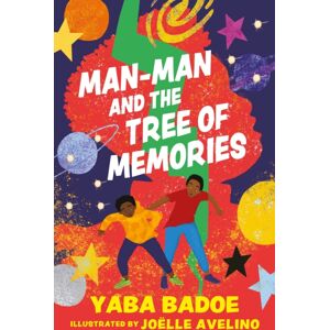 Bloomsbury Publishing PLC Man-Man And The Tree Of Memories Bloomsbury Publishing PLC Man-Man And The Tree Of Memories