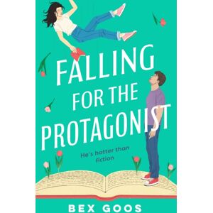 Bloomsbury Publishing PLC Falling For The Protagonist Bloomsbury Publishing PLC Falling For The Protagonist