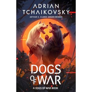 Bloomsbury Publishing PLC Dogs Of War Bloomsbury Publishing PLC Dogs Of War