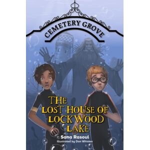 Hachette Learning Reading Planet Cosmos - Cemetery Grove 3: The Lost House Of Lockwood Lake Saturn/blue-Red Hachette Learning Reading Planet Cosmos - Cemetery Grove 3: The Lost House Of Lockwood Lake Saturn/blue-Red