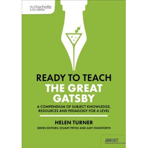 Hachette Learning Ready To Teach: The Great Gatsby Hachette Learning Ready To Teach: The Great Gatsby