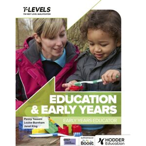 Hachette Learning Education And Early Years T Level: Early Years Educator Hachette Learning Education And Early Years T Level: Early Years Educator