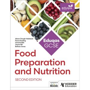 Hachette Learning Eduqas Gcse Food Preparation And Nutrition Second Edition Hachette Learning Eduqas Gcse Food Preparation And Nutrition Second Edition