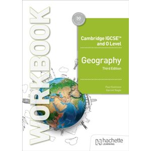 Hachette Learning Cambridge Igcse And O Level Geography Workbook Third Edition Hachette Learning Cambridge Igcse And O Level Geography Workbook Third Edition