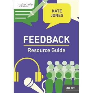 Hachette Learning Feedback Resource Guide Hachette Learning Feedback Resource Guide