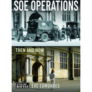 Pen & Sword Books Ltd Soe Operations : Then And Now Pen & Sword Books Ltd Soe Operations : Then And Now